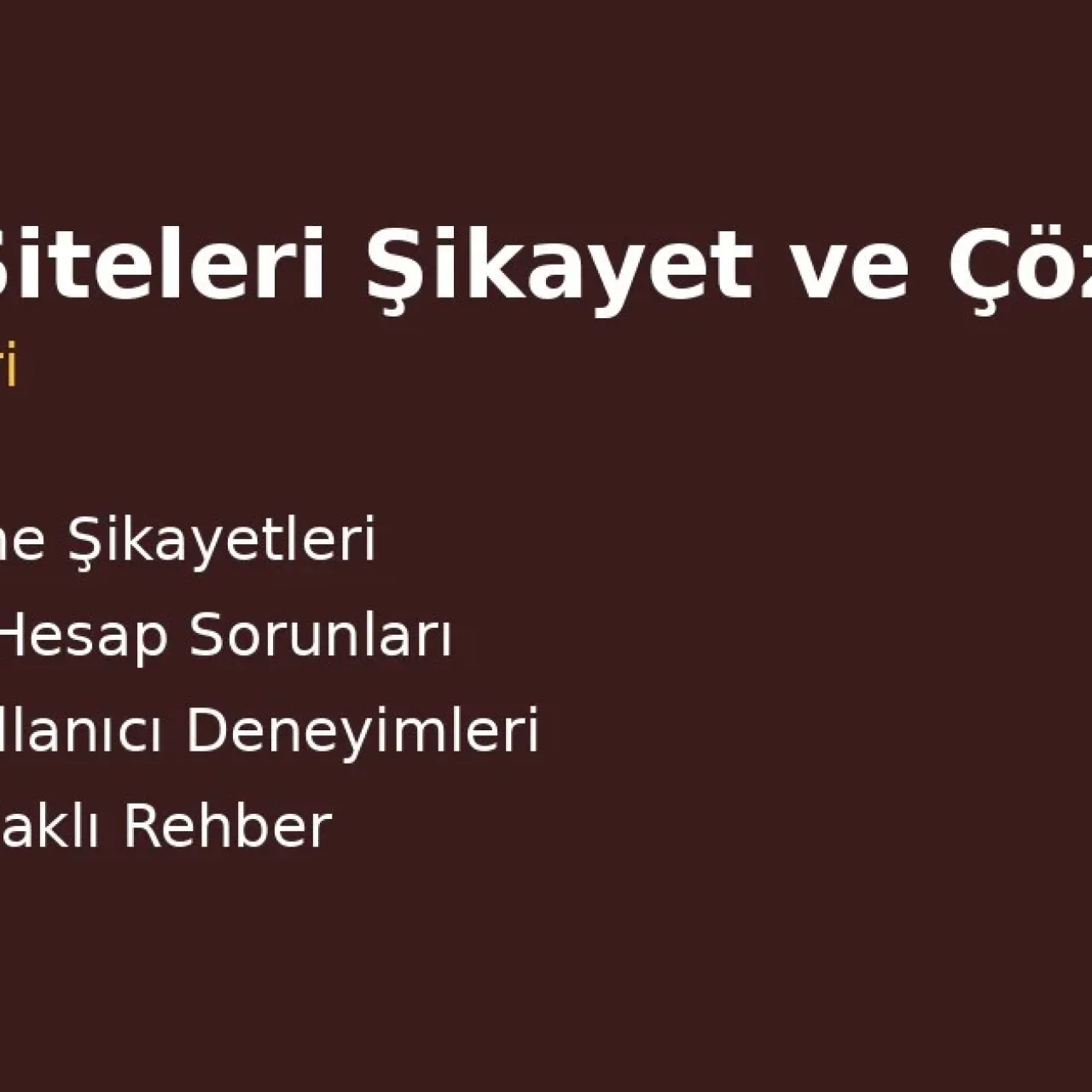 Bahis Siteleri Şikayet ve Çözüm Merkezi – 2026 Rehberi